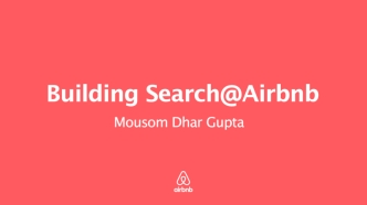 Building Search at Airbnb