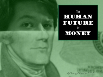 The Human Future of Money