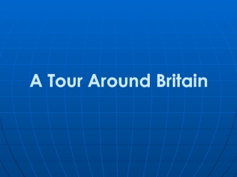 A Tour Around Britain