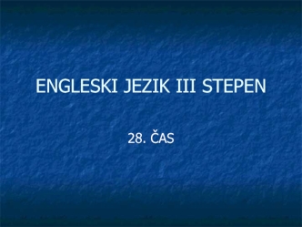 ENGLESKI JEZIK III STEPEN