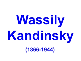 Wassily Kandinsky