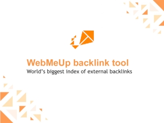 WebMeUp backlink tool World’s biggest index of external backlinks