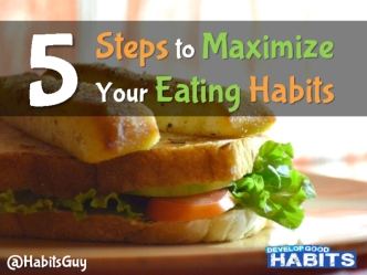 5 Steps to Create Healthy Eating Habits