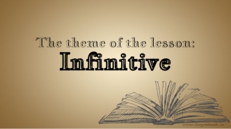 Infinitive. The negative infinitive. The present infinitive