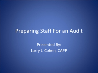 Preparing Staff For an Audit