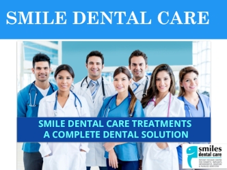 Smile dental treatment