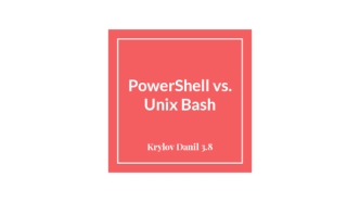 PowerShell vs. Unix Bash