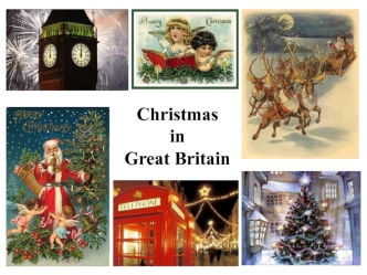 Рождество и его традиции/ Christmas in Great Britain