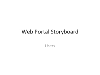 Web portal. Storyboard. Users