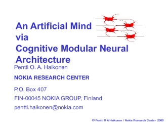 An Artificial Mind via Cognitive Modular Neural Architectur