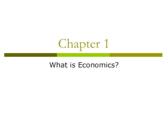 Chapter 01. What is Economics?