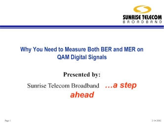 Why You Need to Measure Both BER and MER on QAM Digital Signals