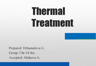 Thermal Treatment