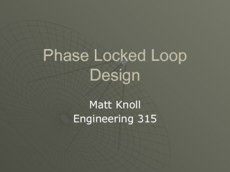 Phase Locked Loop Design