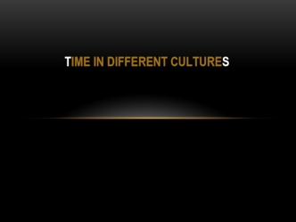 Time in different cultures