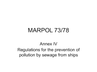 Marpol. Regulations for the prevention of pollution by sewage from ships