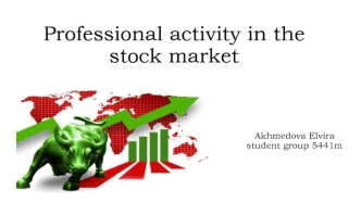 Professional activity in the stock market