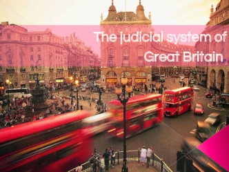 The judicial system of Great Britain