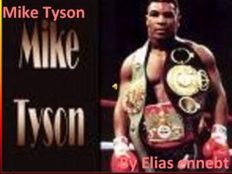 Mike Tyson