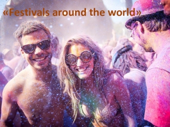 Festivals around the world