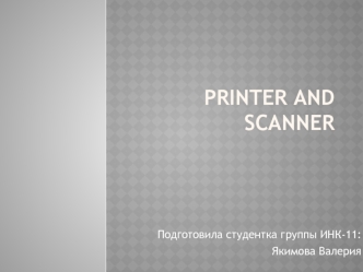 Printer and scanner