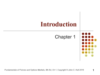 Fundamentals of Futures and Options