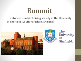 Bummit - a student-run hitchhiking society at the University of Sheffield (South Yorkshire, England)