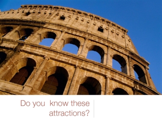 Do you know these attractions?