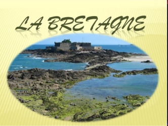 Bretagne - sa région nord-ouest et la région historique de la France