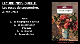 Lecure individuelle: Les roses de septembre, A. Maurois