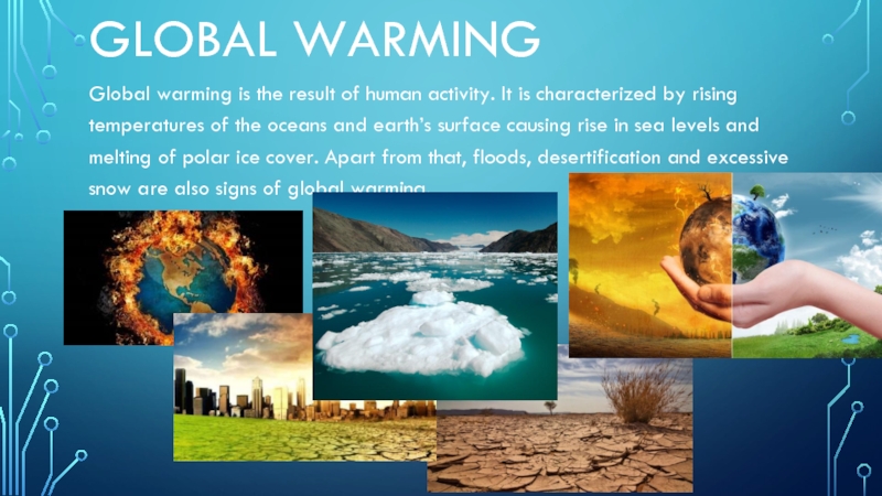 Как глобальное потепление изменит нашу жизнь. Global warming презентация. Изменение климата на английском. Глобальное потепление слоган. Презентация на тему глобальное потепление климата.