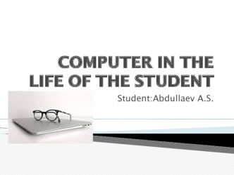 Computer in the life of the student