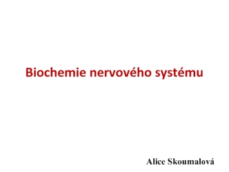 Biochemie nervového systému