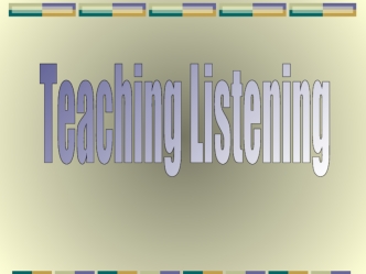 Teaching listening