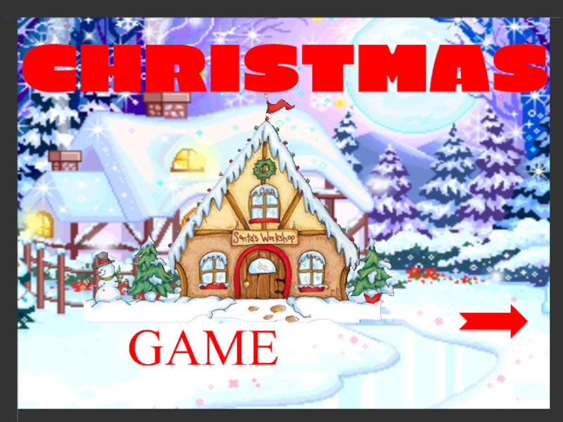 CHRISTMAS       GAME