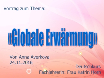 Globale Erwärmung