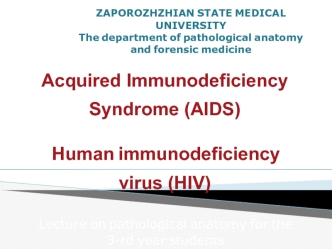 Acquired Immunodeficiency syndrome