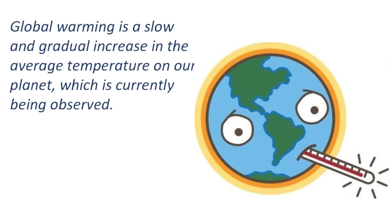 Global warming презентация на английском