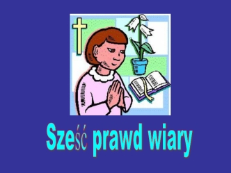 Sześć prawd wiary