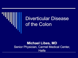 Diverticular Disease of the Colon