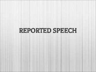 Reported speech