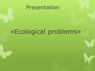 Ecological problems