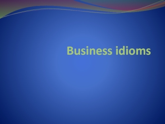 Business idioms