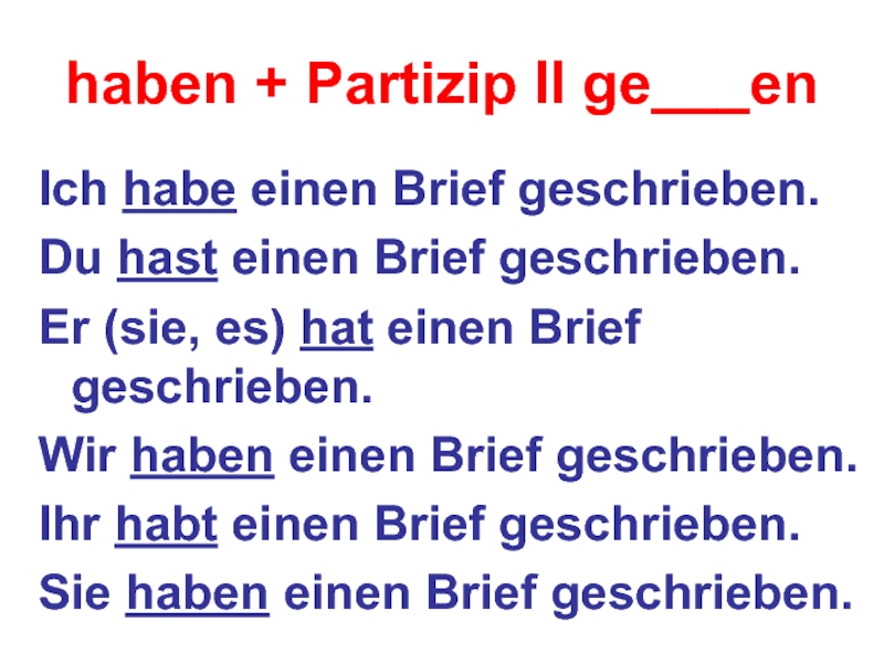 Du hast einen. Haben в партицип 2. Партицип 2 Essen. Reisen в партицип 2. Baden партицип 2.