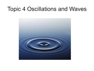 Oscillations and Waves