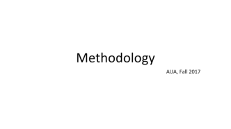 Methodology. Definition and Nature