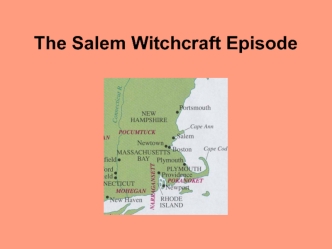 The Salem Witchcraft Episode