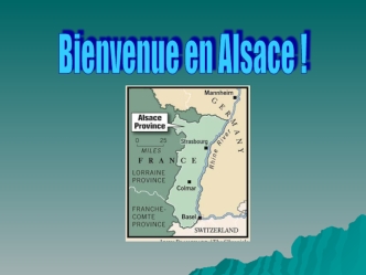 L’Alsace se trouve au nordest de la France