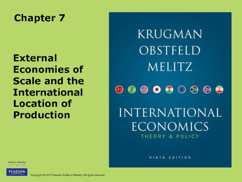 Chapter 7 External Economies of Scale and the International Location of Production