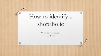 How to identify a shopaholic